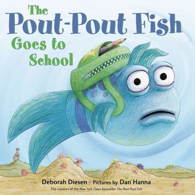 Deborah Diesen - Pout-Pout Fish Goes to School, Ljudbok
