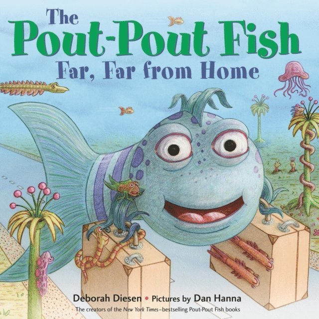 Deborah Diesen - Pout-Pout Fish, Far, Far from Home, Ljudbok