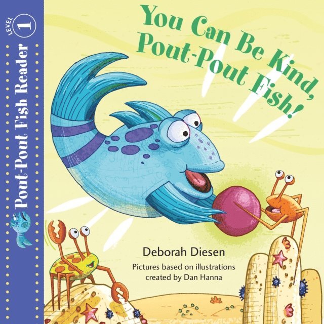 Deborah Diesen - You Can Be Kind, Pout-Pout Fish!, Ljudbok