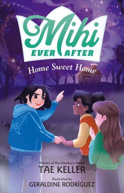 Tae Keller - Mihi Ever After: Home Sweet Home, E-bok