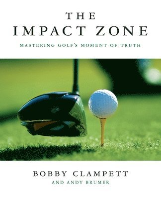 Bobby Clampett, Andy Brumer - Impact Zone, Häftad. Tillgänglighet: Lägg i varukorg