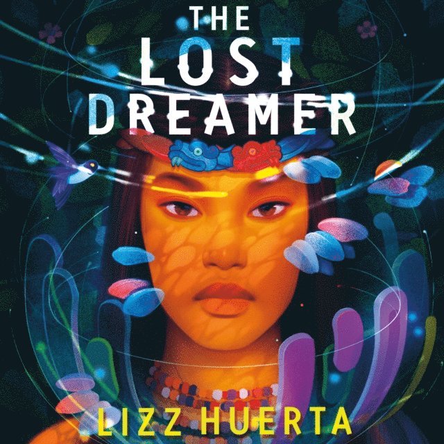 Lizz Huerta - Lost Dreamer, Ljudbok