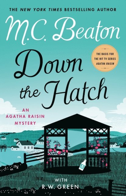 R.W. Green, M. C. Beaton - Down the Hatch, E-bok
