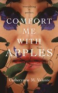 Comfort Me With Apples