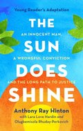 Sun Does Shine (Young Readers Edition)