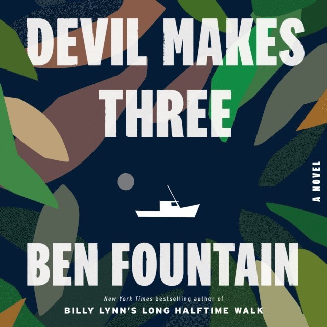 Ben Fountain - Devil Makes Three, Ljudbok