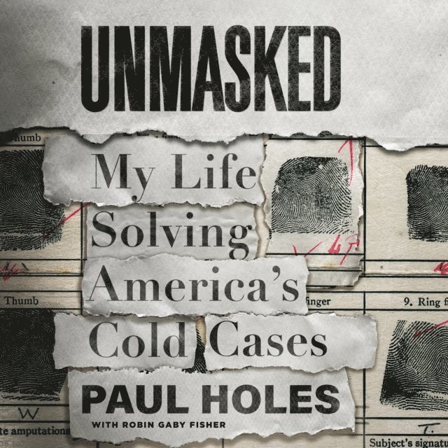 Paul Holes - Unmasked, Ljudbok