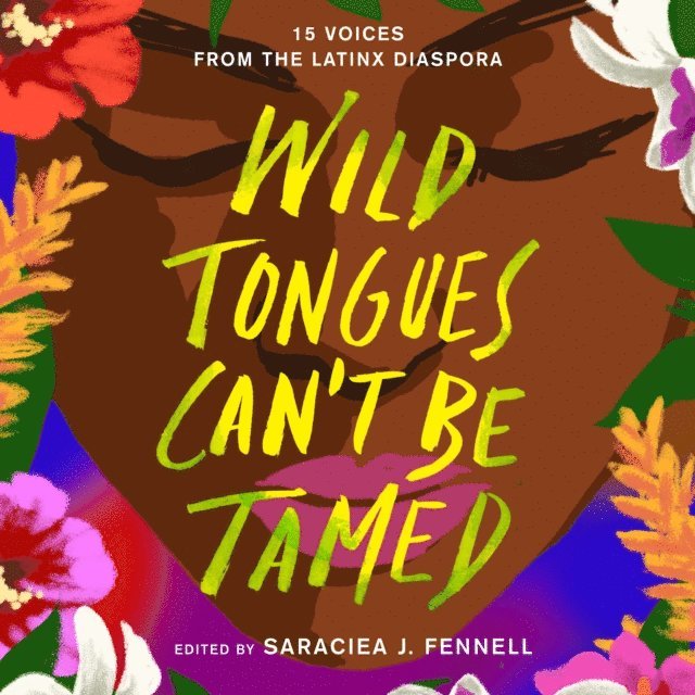 Saraciea J. Fennell - Wild Tongues Can't Be Tamed, Ljudbok
