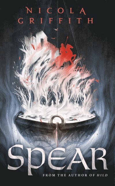 Nicola Griffith - Spear, E-bok