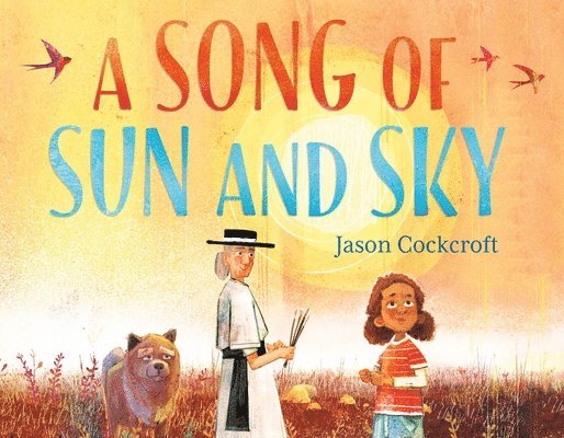Jason Cockcroft - Song of Sun and Sky, Inbunden