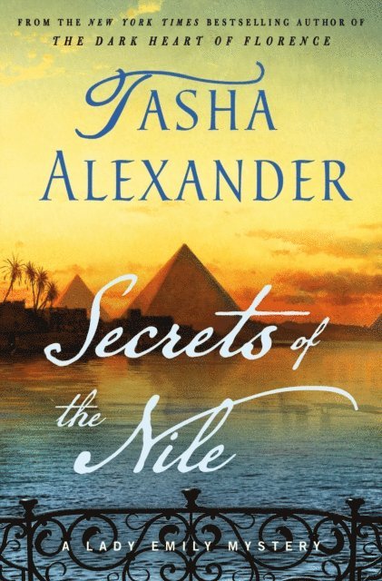 Tasha Alexander - Secrets of the Nile, E-bok