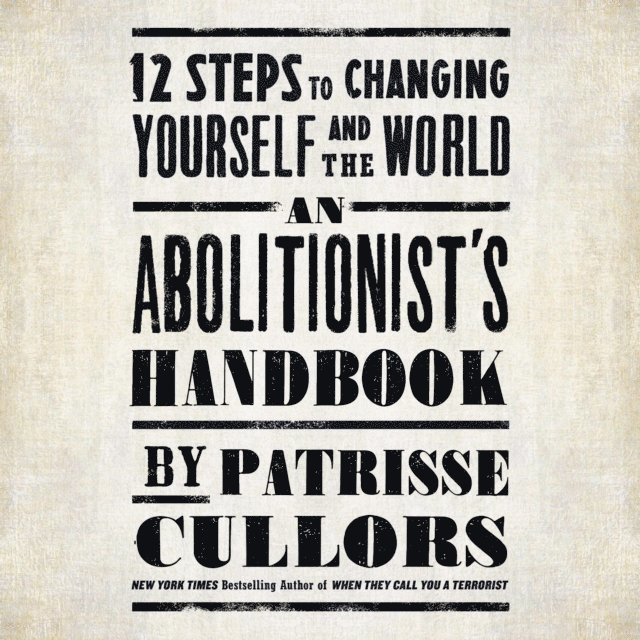 Patrisse Cullors - Abolitionist's Handbook, Ljudbok