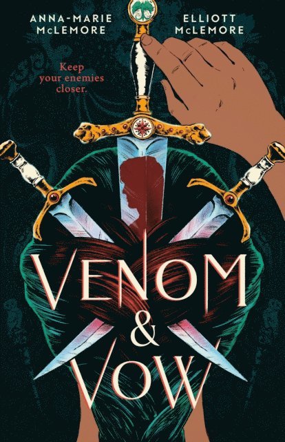 Elliott McLemore, Anna-Marie McLemore - Venom & Vow, E-bok