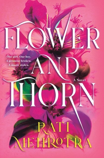 Rati Mehrotra - Flower and Thorn, E-bok