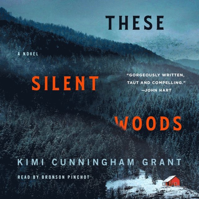 Kimi Cunningham Grant - These Silent Woods, Ljudbok