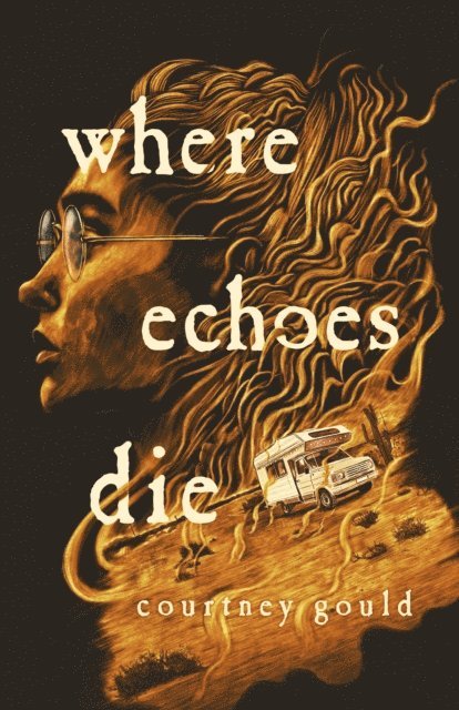 Courtney Gould - Where Echoes Die, E-bok
