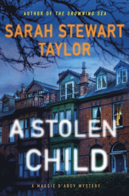 Sarah Stewart Taylor - Stolen Child, E-bok
