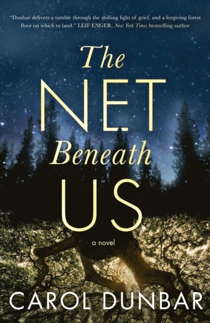 Carol Dunbar - Net Beneath Us, E-bok