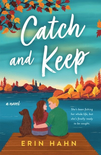 Erin Hahn - Catch and Keep, E-bok. Tillgänglighet: Lägg i varukorg