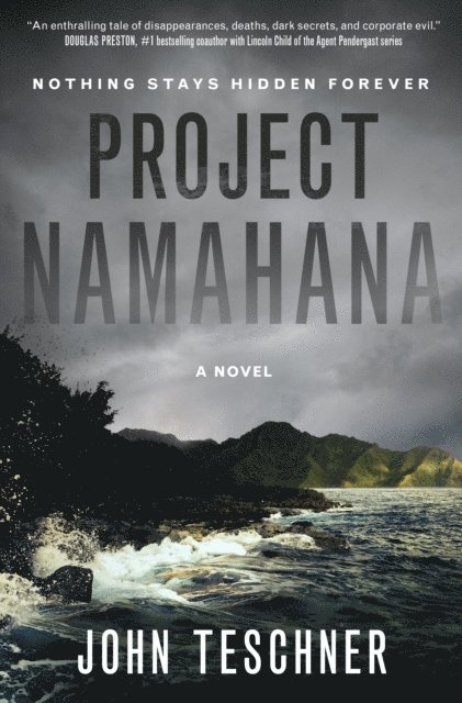 John Teschner - Project Namahana, E-bok