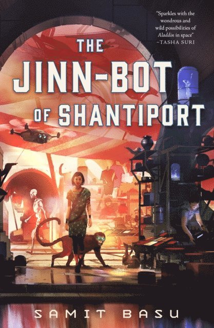 Samit Basu - Jinn-Bot of Shantiport, E-bok