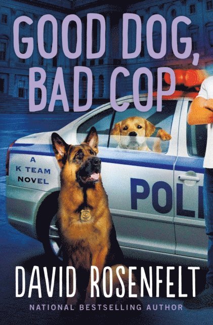 David Rosenfelt - Good Dog, Bad Cop, E-bok