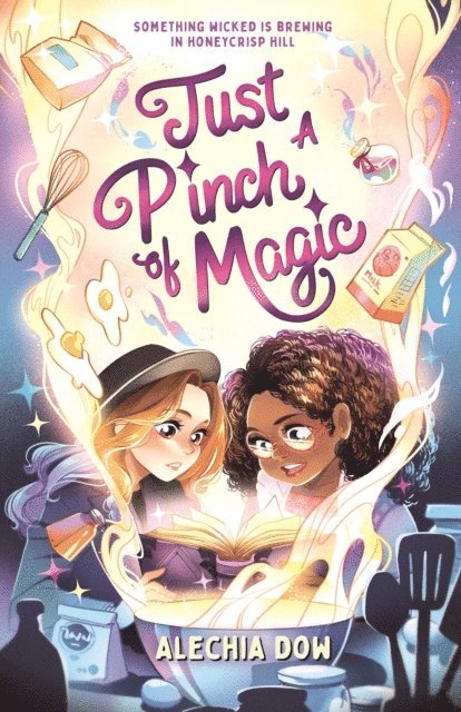 Alechia Dow - Just a Pinch of Magic, E-bok