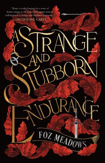 Foz Meadows - Strange and Stubborn Endurance, E-bok