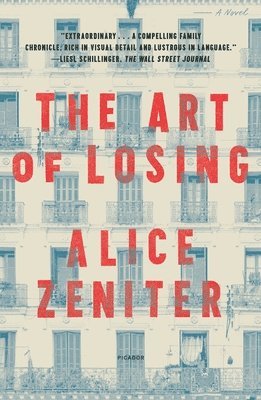 Alice Zeniter - The Art of Losing, Häftad