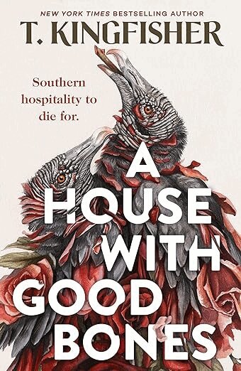 T. Kingfisher - A House With Good Bones, Häftad
