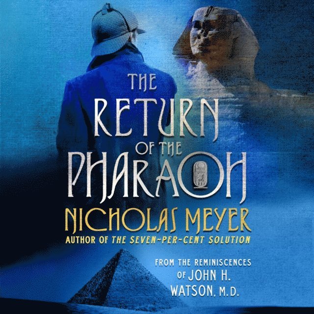 Nicholas Meyer - Return of the Pharaoh, Ljudbok