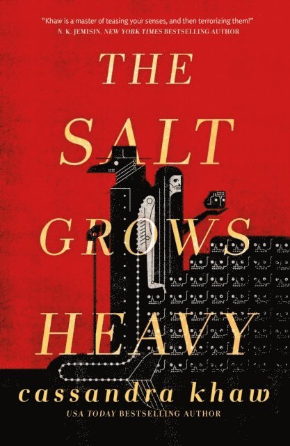Cassandra Khaw - Salt Grows Heavy, E-bok