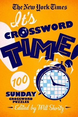 Will Shortz, Will Shortz - The New York Times It's Crossword Time!, Häftad