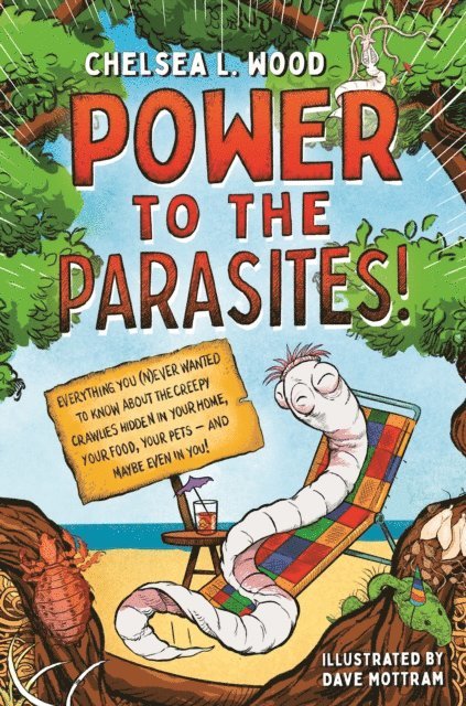 Chelsea L. Wood - Power to the Parasites!, E-bok
