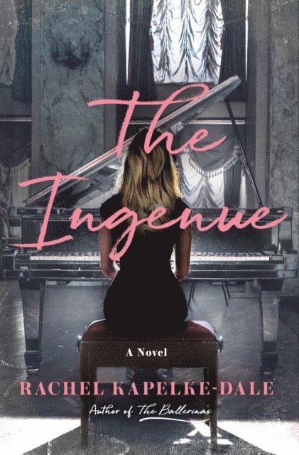 Rachel Kapelke-Dale - Ingenue, E-bok