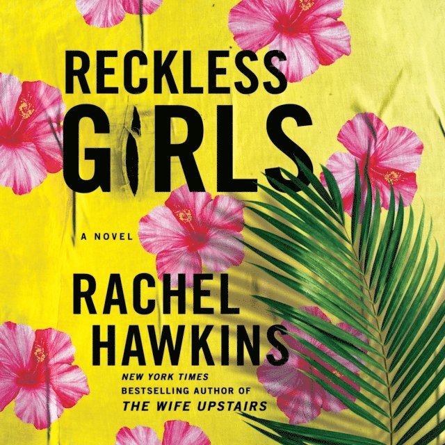 Rachel Hawkins - Reckless Girls, Ljudbok