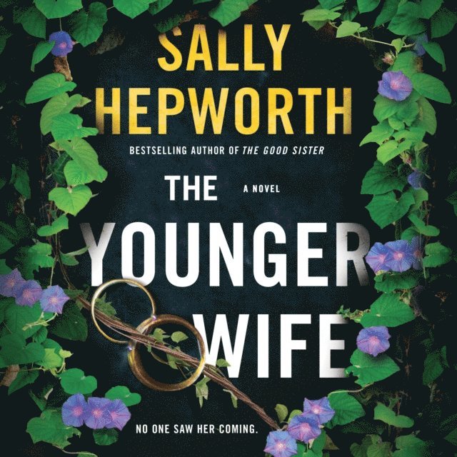 Sally Hepworth - Younger Wife, Ljudbok