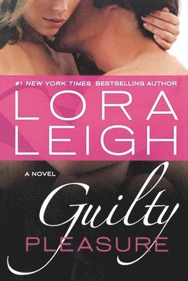 Lora Leigh - Guilty Pleasure, Häftad