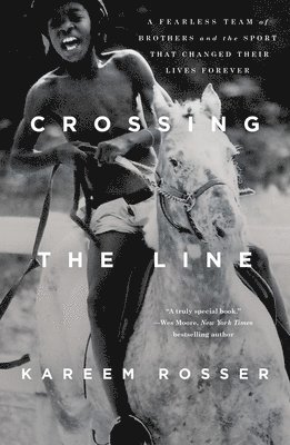 Kareem Rosser - Crossing the Line, Häftad. Tillgänglighet: Lägg i varukorg