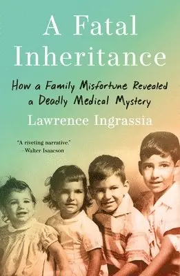 Lawrence Ingrassia - A Fatal Inheritance: How a Family Misfortune Revealed a Deadly Medical Mystery, Häftad. Tillgänglighet: Lägg i varukorg