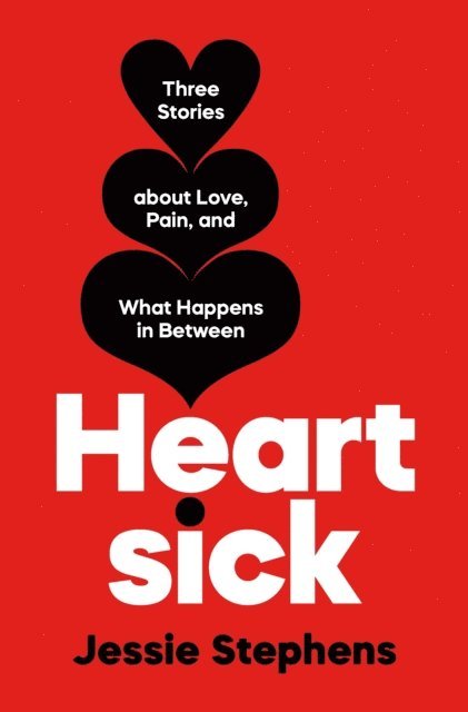 Jessie Stephens - Heartsick, E-bok