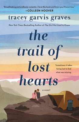 Tracey Garvis Graves - Trail of Lost Hearts, Häftad