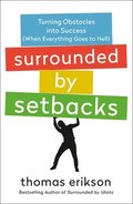 Surrounded By Setbacks
