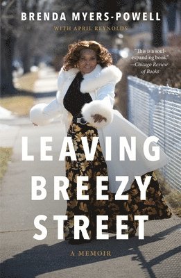 Brenda Myers-Powell, April Reynolds - Leaving Breezy Street, Häftad. Tillgänglighet: Lägg i varukorg