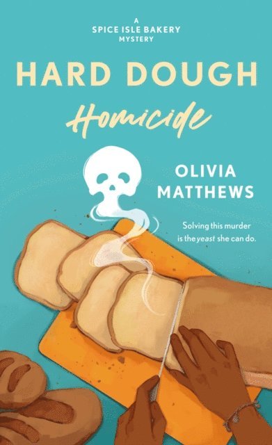 Olivia Matthews - Hard Dough Homicide, E-bok