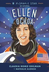 Hispanic Star En Espanol: Ellen Ochoa