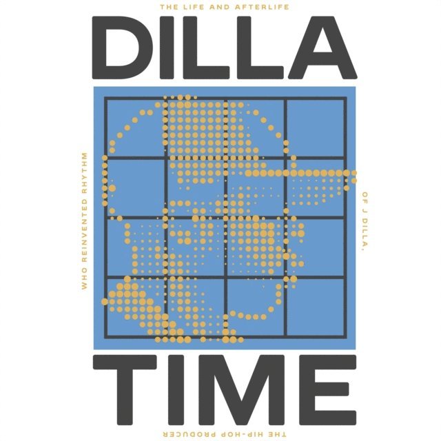Dan Charnas - Dilla Time, Ljudbok