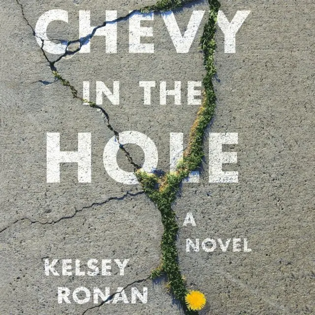 Kelsey Ronan - Chevy in the Hole, Ljudbok. Tillgänglighet: Lägg i varukorg