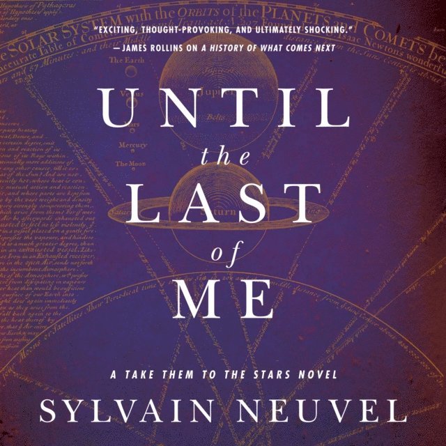 Sylvain Neuvel - Until the Last of Me, Ljudbok