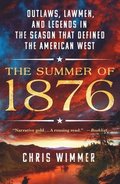 The Summer of 1876